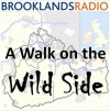 Brooklands Radio Walk On The Wild Side
